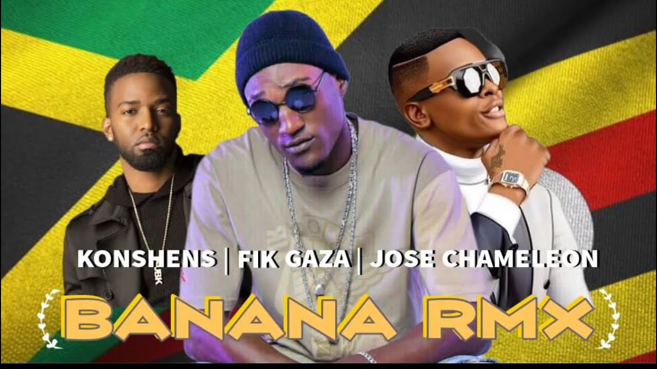 Banana (Remix) by Fik Gaza X Jose Chameleone X Konshens Downloaded from www.phanoxug.com_65bb31671c1ad.jpg